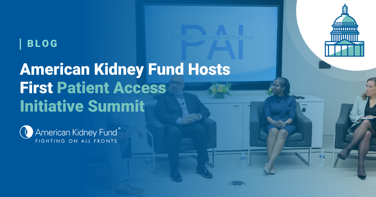 American Kidney Fund Hosts First Patient Access Initiative Summit ...